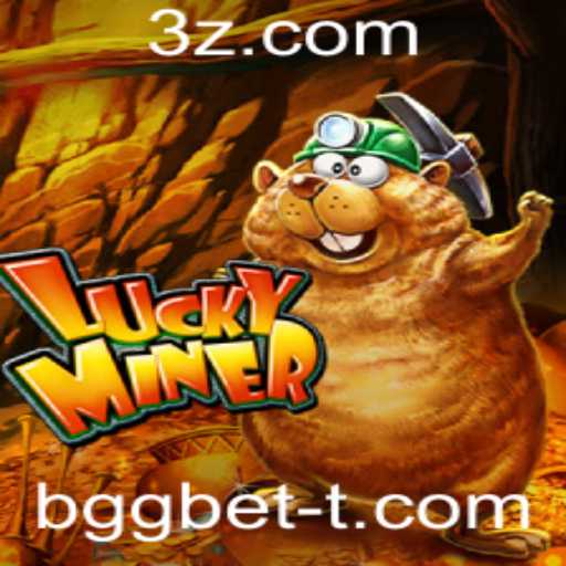 Descubra LuckyMiner: O Jogo da Sorte com Estratégia em alta no bggbet